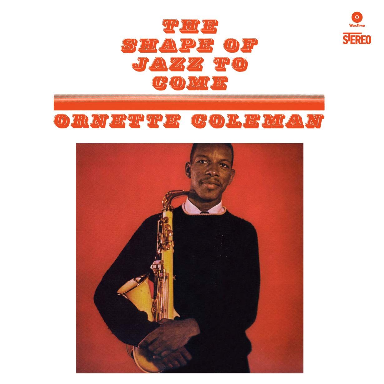 ORNETTE COLEMAN - THE SHAPE OF JAZZ TO COME (1959) - LP 2010 EDITION REISSUE SIFIR PLAK