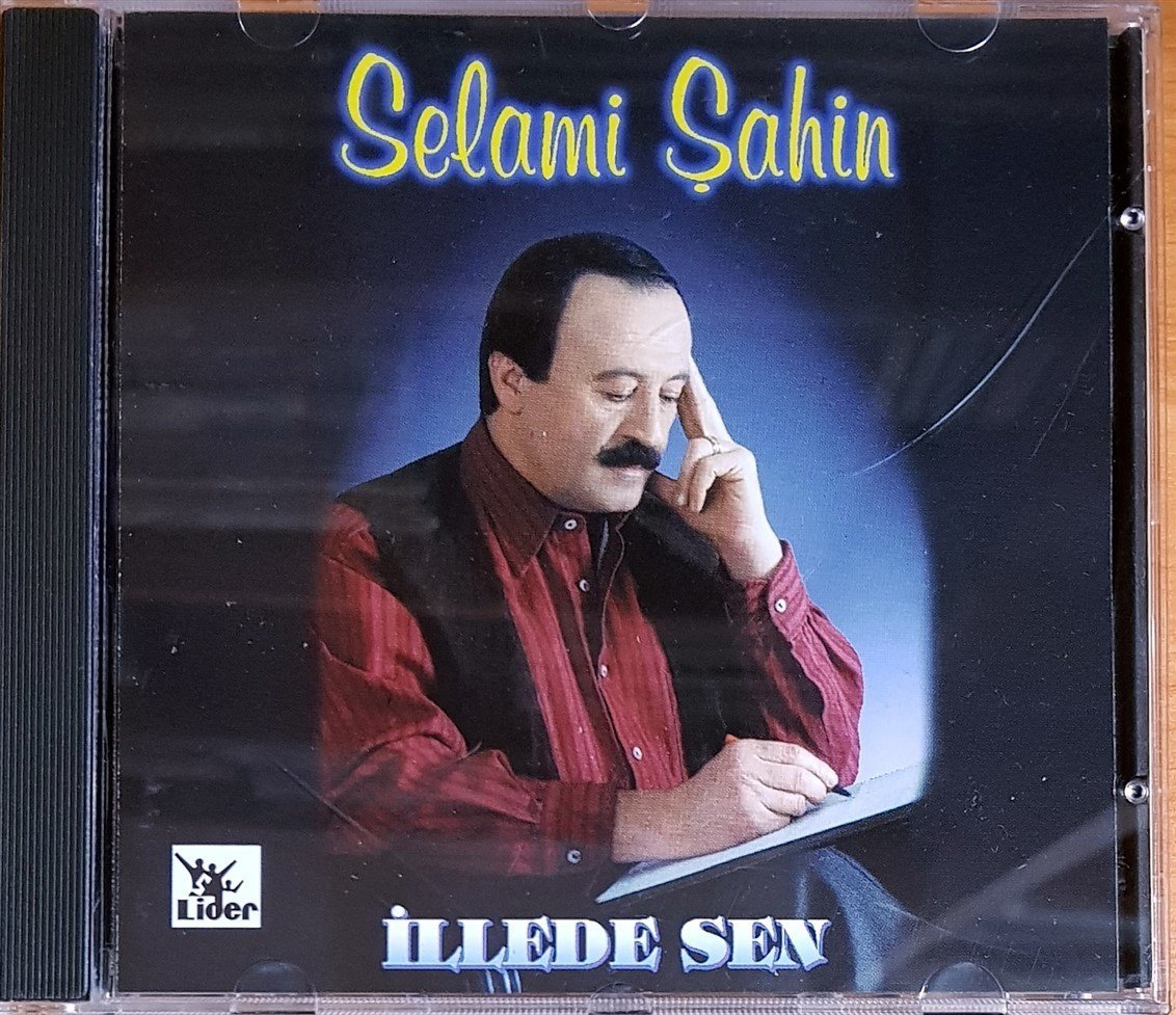 SELAMİ ŞAHİN - İLLEDE SEN (1995) LİDER MÜZİK CD 2.EL