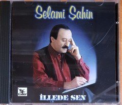 SELAMİ ŞAHİN - İLLEDE SEN (1995) LİDER MÜZİK CD 2.EL