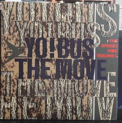 YO! BUS THE MOVE! STREET VIBE VOLUME 1 (1988) - PLAK 2.EL