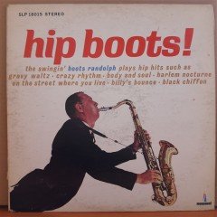 BOOTS RANDOLP - HIP BOOTS! - LP 2.EL PLAK