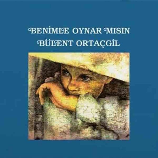 BÜLENT ORTAÇGİL - BENİMLE OYNAR MISIN (1974) - LP 2022 4.BASKI SIFIR