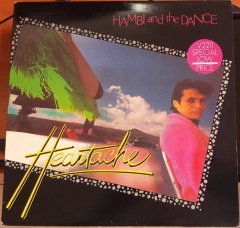 HAMBI AND THE DANCE - HEARTACHE (1982) - PLAK 2.EL