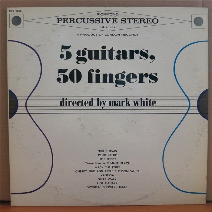 5 GUITARS, 50 FINGERS - MARK WHITE - LP 2.EL PLAK