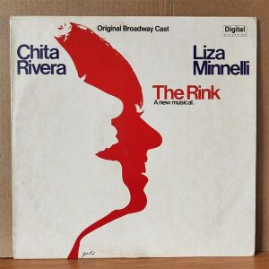 THE RINK: A NEW MUSICAL / ORIGINAL BROADWAY CAST / LIZA MINNELLI, CHITA RIVERA (1984) - LP 2.EL PLAK