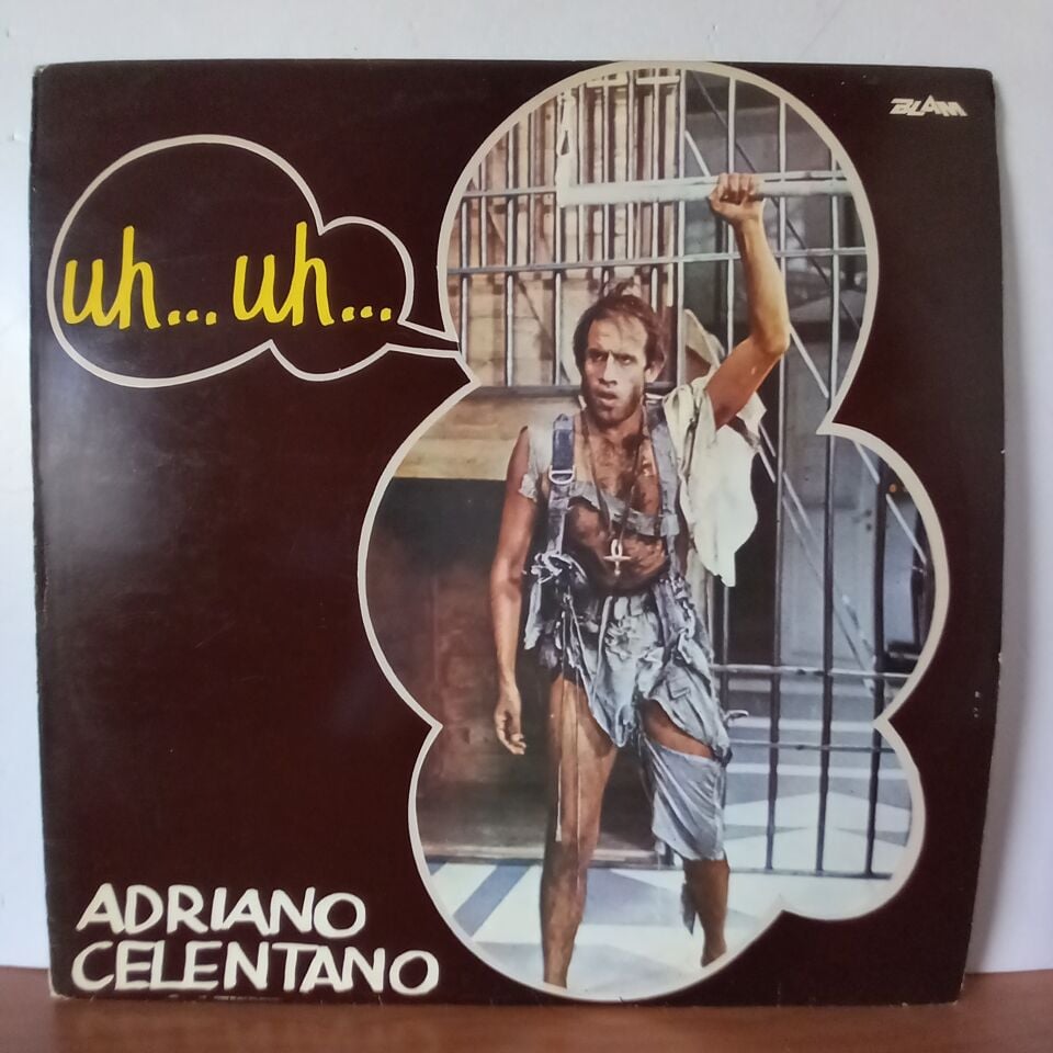 ADRIANO CELENTANO – UH…UH… (1982) - LP YERLİ BASKI 2.EL PLAK