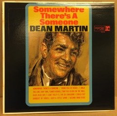 DEAN MARTIN - SOMEWHERE THERE'S A SOMEONE 2.EL PLAK