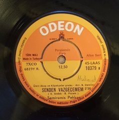 SEMİRAMİS PEKKAN SENDEN VAZ GEÇEMEM / SEN NE DERSİN DE OLMAZ 7'' 45 DEVİR KAPAKLI