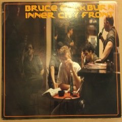 BRUCE COCKBURN - INNER CITY FRONT (1981) 2.EL PLAK