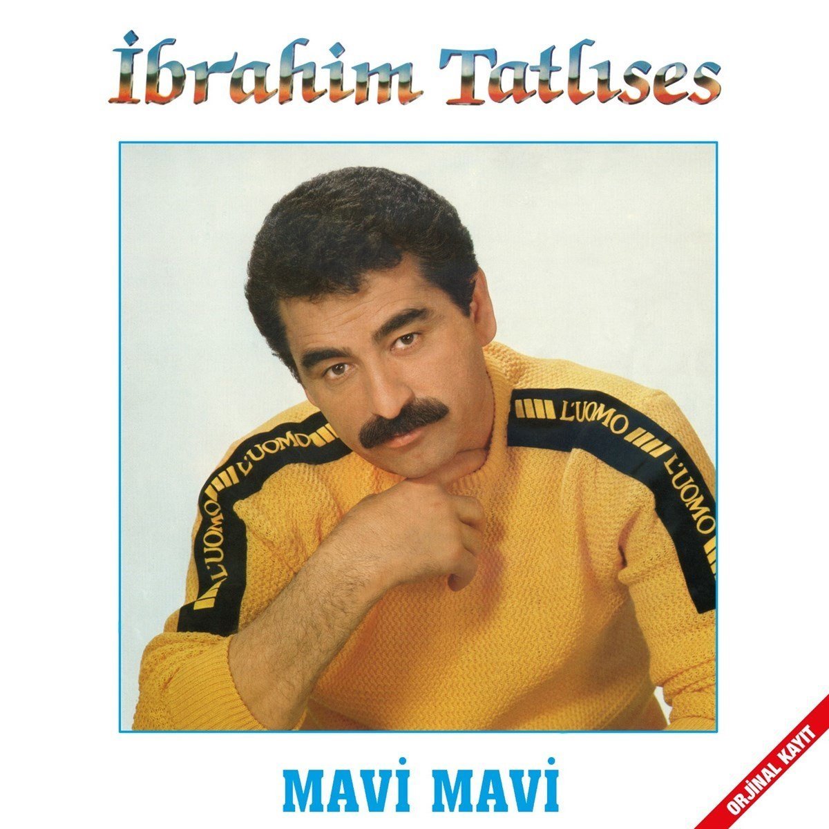 İBRAHİM TATLISES - MAVİ MAVİ (1985) - LP SIFIR PLAK