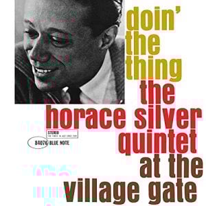 HORACE SILVER - DOIN' THE THING AT HE VILLAGE GATE (1961) - LP PLAK SIFIR