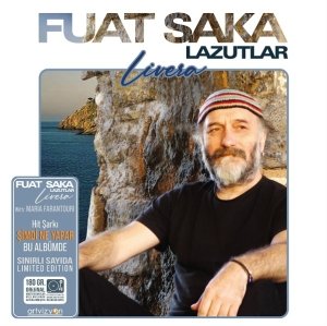 FUAT SAKA - LAZUTLAR / LİVERA (2004) - LP NUMARALI LTD EDT 180GR 2021 BASIM SIFIR PLAK