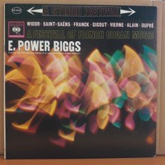 E. POWER BIGGS - A FESTIVAL OF FRENCH ORGAN MUSIC - LP 2.EL PLAK
