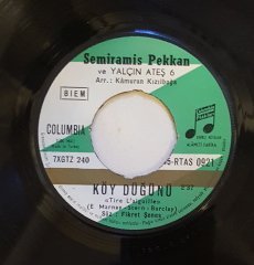 SEMİRAMİS PEKKAN KÖY DÜĞÜNÜ / TANRI VERDİ ÇALMADIM Kİ 7'' 45 DEVİR KAPAKLI
