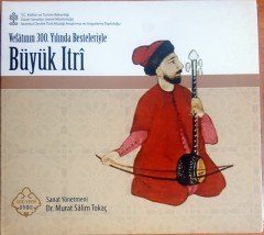 VEFATININ 300. YILINDA BESTELERİYLE BÜYÜK ITRİ / SANAT YÖNETMENİ: DR. MURAT SALİM TOKAÇ / SESLİ YAYIN 8-9-10-11 4CD 2.EL
