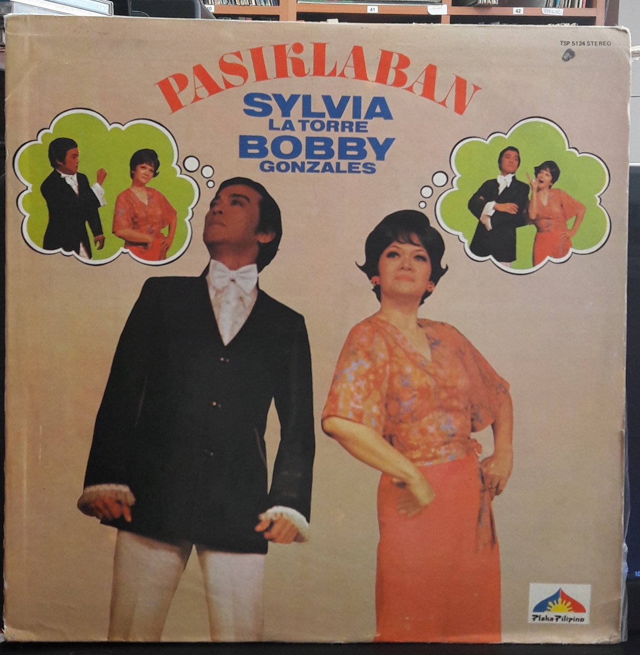 SYLVIA LA TORRE & BOBBY GONZALES - PASIKLABAN (1974) - PLAK 2.EL