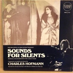 CHARLES HOFMANN - SOUNDS FOR SILENTS MUSICAL BACKGROUNDS FOR EARLY FILMS 1970 2.EL PLAK