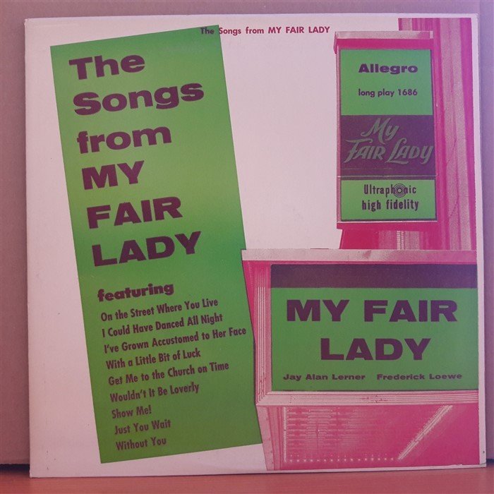 THE SONGS FROM MY FAIR LADY - JAY ALAN LERNER (1956) - LP 2.EL PLAK