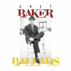 CHET BAKER - BALLADS (2018) - 2PLAK SIFIR