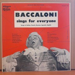 BACCALONI SINGS FOR EVERYONE (1954) - LP 2.EL PLAK