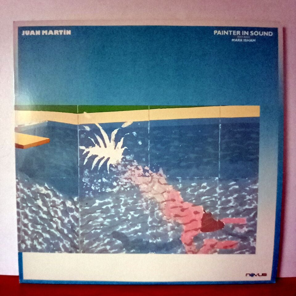 JUAN MARTIN FEAT. MARK ISHAM – PAINTER IN SOUND (1986) - LP 2.EL PLAK