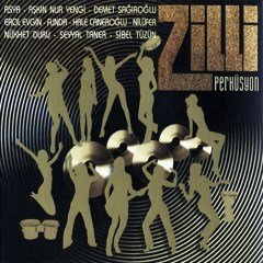 ZİLLİ PERKÜSYON - KARIŞIK TÜRKÇE POP (2008) - CD NİLÜFER ASYA EROL EVGİN NÜKHET DURU PERKÜSYON REMIX SIFIR