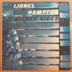 LIONEL HAMPTON - SILVER VIBES - LP 2.EL PLAK