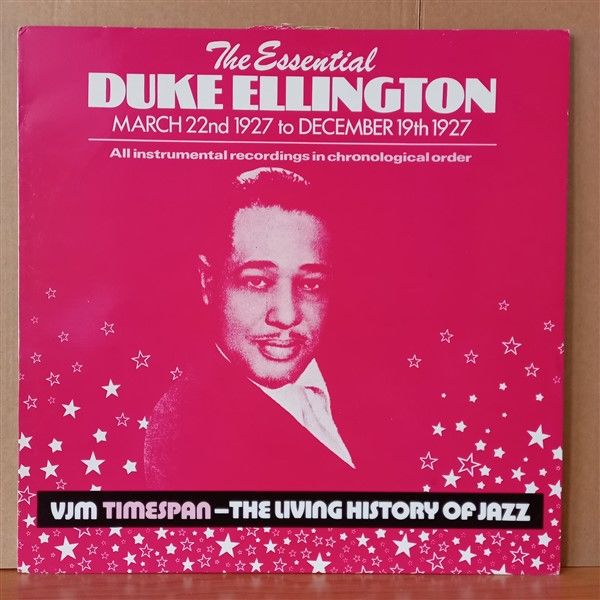 DUKE ELLINGTON – THE ESSENTIAL DUKE ELLINGTON: MARCH 22ND 1927 TO DECEMBER 19TH 1927 (1979) - LP 2.EL PLAK