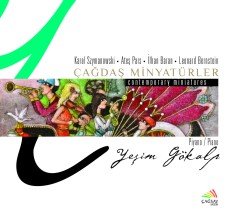 YEŞİM GÖKALP - ÇAĞDAŞ MİNYATÜRLER, ATEŞ PARS, İLHAN BARAN, BERNSTEIN (2011) - CD SIFIR