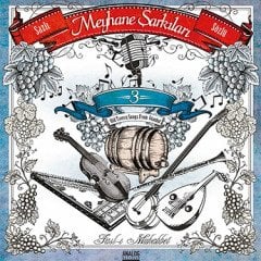 MEYHANE ŞARKILARI VOL. 3 - LP 2018 SIFIR