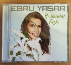 EBRU YAŞAR - HADDİNDEN FAZLA (2017) - CD 2.EL