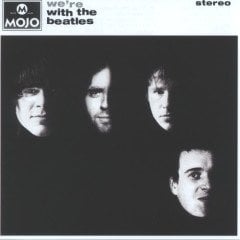 VARIOUS ARTISTS TRIBUTE TO BEATLES - WE'RE WITH THE BEATLES (2013) - CD MOJO MAGAZINE PROMO 2.EL