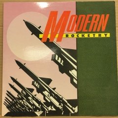 MODERN ROCKETRY - MODERN ROCKETRY (1985) 2.EL PLAK