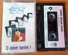 AHMET SELÇUK İLHAN - O ADAM BENİM KASET 2.EL