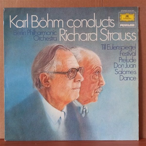 KARL BÖHM CONDUCTS RICHARD STRAUSS / FESTIVAL PRELUDE - TILL EULENSPIEGEL - DON JUAN - SALOME'S DANCE (1963) - LP 2.EL PLAK