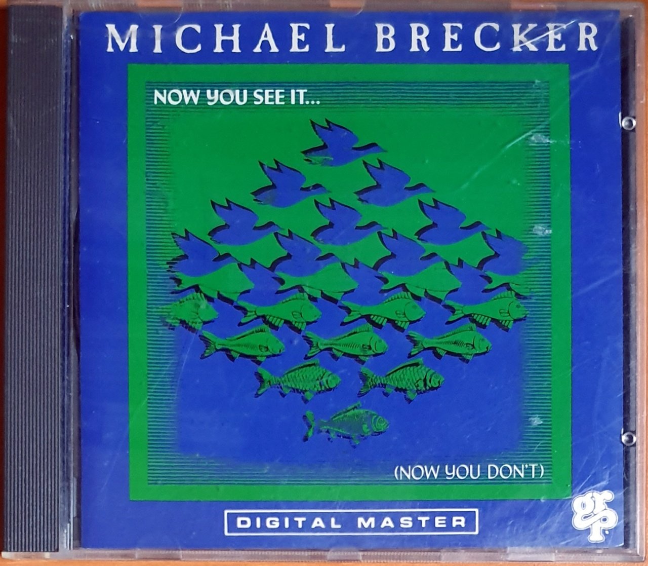 MICHAEL BRECKER - NOW YOU SEE IT...[NOW YOU DON'T] (1992) - CD GRP RECORDS 2.EL