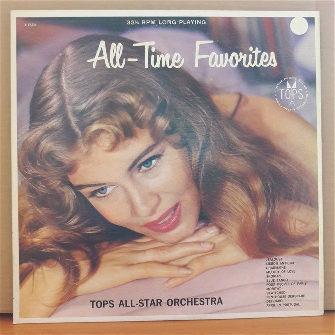 ALL-TIME FAVORITES - TOPS ALL-STAR ORCHESTRA - LP 2.EL PLAK