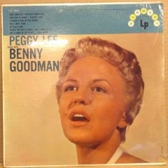 PEGGY LEE SINGS WITH BENNY GOODMAN DÖNEM BASKISI SIFIR PLAK