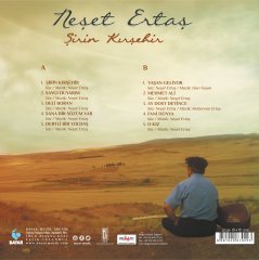NEŞET ERTAŞ - ŞİRİN KIRŞEHİR - LP SIFIR