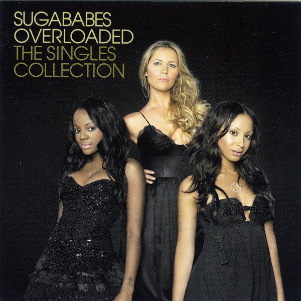 SUGABABES - OVERLOAD THE SINGLES (2006) - CD SIFIR