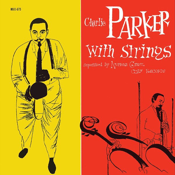 CHARLIE PARKER - WITH STRINGS (1955) - LP 2013 EDITION SIFIR PLAK