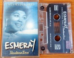 ESMERAY - UNUTMADIK SENİ / UNUTAMA BENİ KASET 2.EL