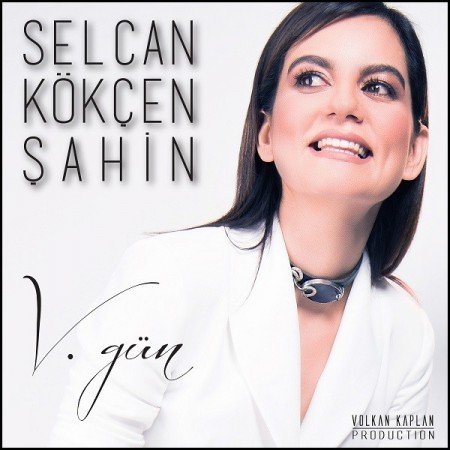 SELCAN KÖKÇEN ŞAHİN - V. GÜN (2018) - CD SIFIR
