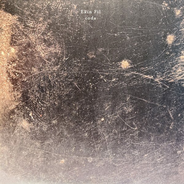 EKİN FİL - CODA (2020) - LP INDIE AMBIENT EXPERIMENTAL SIFIR PLAK