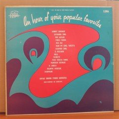 AN HOUR OF YOUR POPULAR FAVORITES - ROYALE SINGING STRINGS ORCHESTRA - LP 2.EL PLAK