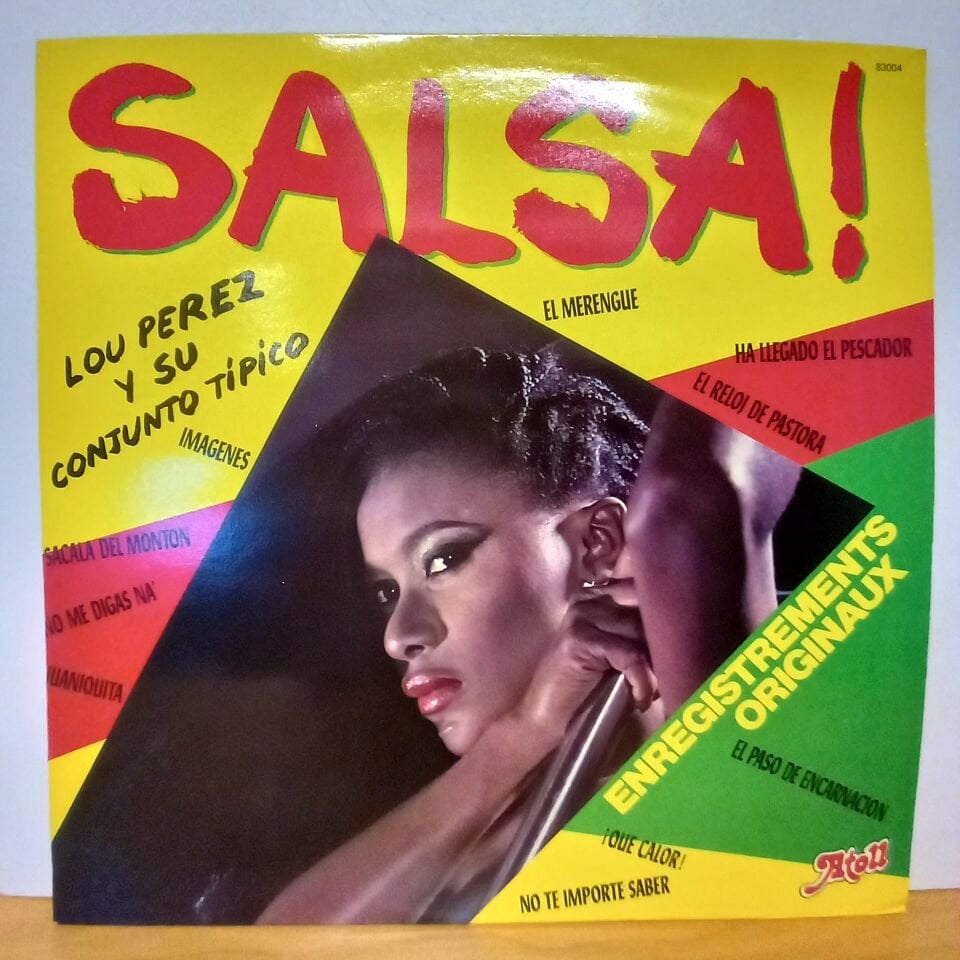 LOU PEREZ Y SU CONJUNTO TIPICO – SALSA! (1981) - LP 2.EL PLAK