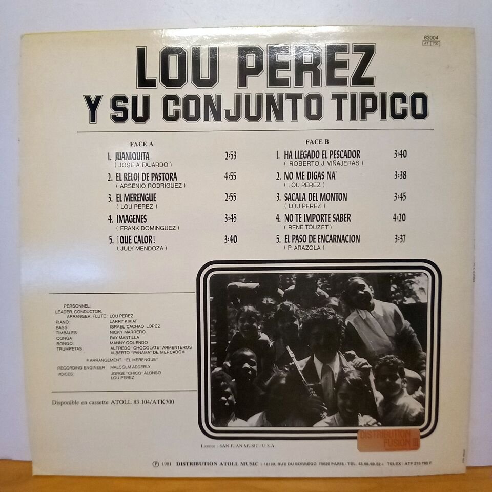 LOU PEREZ Y SU CONJUNTO TIPICO – SALSA! (1981) - LP 2.EL PLAK
