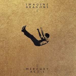 IMAGINE DRAGONS - MERCURY ACT I (2021) - LP SIFIR PLAK