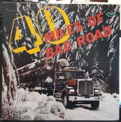40 MILES OF BAD ROAD - DUANE EDDY, COLEMAN WILSON, RED SOVINE... (1979) - PLAK 2.EL