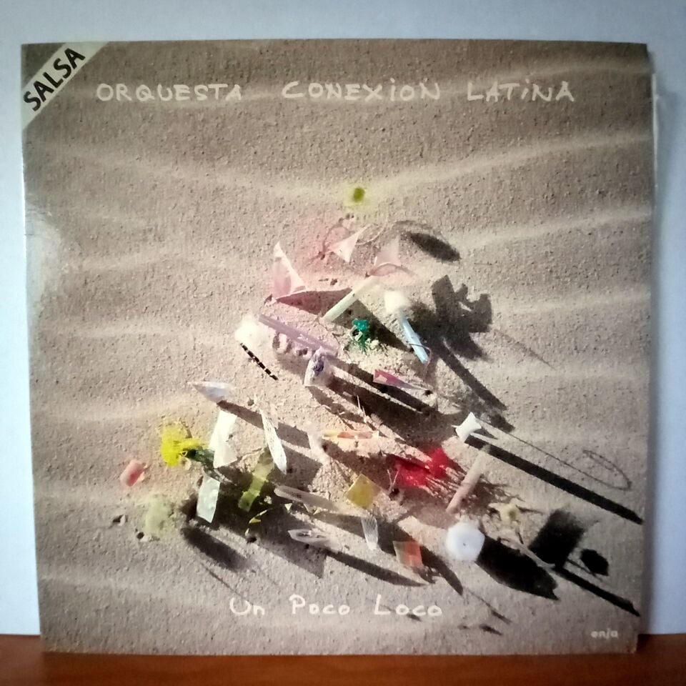 ORQUESTA CONEXION LATINA – UN POCO LOCO (1986) - LP 2.EL PLAK